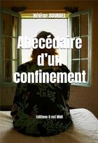 Couverture du livre « Abécédaire d'un confinement » de Helene Bourdel aux éditions Il Est Midi