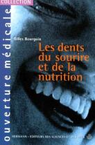 Couverture du livre « Les dents du sourire et de la nutrition » de Gilles Bourgoin aux éditions Hermann