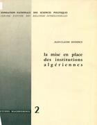 Couverture du livre « La mise en place des institutions algériennes » de Jean-Claude Douence aux éditions Presses De Sciences Po