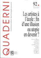 Couverture du livre « Quaderni 92. les artistes a l'ecole : fin d'une illusion ou utopi » de Germain-Thomas Patri aux éditions Maison Des Sciences De L'homme