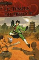 Couverture du livre « Le temple du dragon » de Marianne Leconte aux éditions Mango