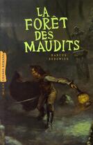 Couverture du livre « La forêt des maudits » de Marcus Sedgwick aux éditions Milan