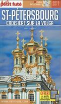 Couverture du livre « Saint-Petersbourg, croisière sur la Volga (édition 2016/2017) » de  aux éditions Le Petit Fute