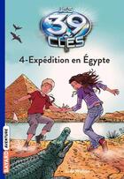 Couverture du livre « Les 39 clés t.4 ; expédition en Egypte » de Philippe Masson et Watson Jude aux éditions Bayard Jeunesse