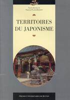 Couverture du livre « Territoires du japonisme » de Patricia Plaud-Dilhuit aux éditions Pu De Rennes
