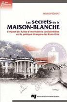 Couverture du livre « Les secrets de la Maison-Blanche » de Karine Premont aux éditions Pu De Quebec