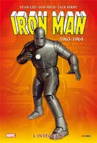 Couverture du livre « Iron Man : Intégrale vol.1 : 1963/1964 » de Don Heck et Stan Lee et Jack Kirby aux éditions Panini