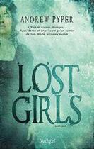 Couverture du livre « Lost girls » de Andrew Pyper aux éditions Archipel