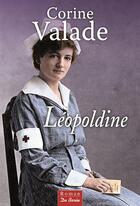 Couverture du livre « Léopoldine » de Corine Valade aux éditions De Boree