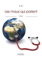 Couverture du livre « Les maux qui parlent » de T. C. aux éditions Persee