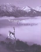 Couverture du livre « Voyages En Allemagne » de Rustenholz Alain aux éditions Chene