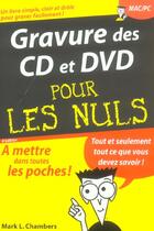 Couverture du livre « Gravure des cd et dvd (4e édition) » de Mark L. Chambers aux éditions First Interactive