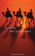Couverture du livre « Au-delà des pyramides » de Douglas Kennedy aux éditions Libra Diffusio