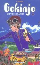 Couverture du livre « Gokinjo, une vie de quartier Tome 2 » de Yazawa-A aux éditions Delcourt