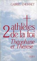 Couverture du livre « 2 athletes de la foi » de Emonnet Gabriel aux éditions Tequi