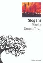 Couverture du livre « Slogans » de Maria Soudaieva aux éditions Editions De L'olivier