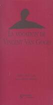 Couverture du livre « La vocation de vincent van gogh » de Devolder/Mahieu aux éditions Esperluete
