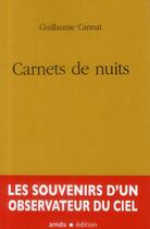 Couverture du livre « Carnets de nuits » de Guillaume Cannat aux éditions Amds