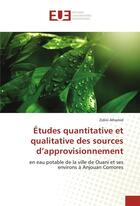 Couverture du livre « Etudes quantitative et qualitative des sources d'approvisionnement » de Alhamid Zidini aux éditions Editions Universitaires Europeennes