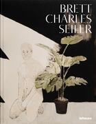 Couverture du livre « Brett Charles Seiler » de Brett Charles Seiler aux éditions Teneues Verlag