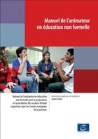 Couverture du livre « Manuel de l'animateur en éducation non formelle » de  aux éditions Epagine