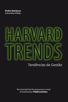 Couverture du livre « Harvard Trends - Tendências de Gestão » de Pedro Barbosa aux éditions Vida Económica Editorial