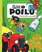 Couverture du livre « Petit Poilu t.7 : Kramik la canaille » de Pierre Bailly et Celine Fraipont aux éditions Dupuis Jeunesse