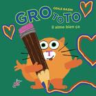 Couverture du livre « Grototo, il aime bien ça » de Odile Bazin aux éditions Le Teetras Magic