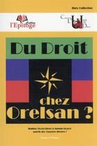 Couverture du livre « Du droit chez Orelsan » de Mathieu Touzeil-Divina et Antonin Gelblat aux éditions Epitoge
