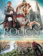 Couverture du livre « Rouen t.4 ; de Napoléon 1er à nos jours » de  aux éditions Petit A Petit