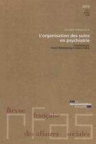 Couverture du livre « Organisation des soins en psychiatrie » de Ministere Des Affaires Sociales aux éditions Documentation Francaise