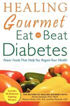 Couverture du livre « Healing gourmet eat to beat diabetes » de Dandona Paresh aux éditions Mcgraw-hill Education