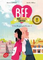 Couverture du livre « BFF : best friends forever ! Tome 1 : loin des yeux, près du coeur » de Genevieve Guilbault et Marilou Addison aux éditions Le Livre De Poche Jeunesse