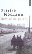 Couverture du livre « Remise de peine » de Patrick Modiano aux éditions Points