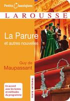 Couverture du livre « La parure ; et autres nouvelles » de Guy de Maupassant aux éditions Larousse