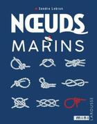 Couverture du livre « Noeuds marins » de Sandra Lebrun aux éditions Larousse