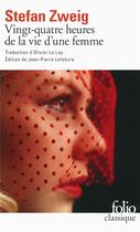 Couverture du livre « Vingt-quatre heures de la vie d'une femme » de Stefan Zweig aux éditions Folio