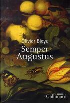 Couverture du livre « Semper augustus » de Olivier Bleys aux éditions Gallimard