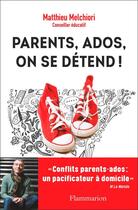 Couverture du livre « Parents, ados, on se detend ! » de Matthieu Melchiori aux éditions Flammarion