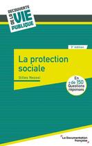 Couverture du livre « La protection sociale » de Gilles Nezosi aux éditions Documentation Francaise