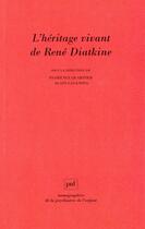 Couverture du livre « L'héritage vivant de René Diatkine » de Florence Quartier et Alain Casanova aux éditions Puf
