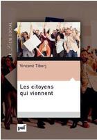 Couverture du livre « Les citoyens qui viennent » de Vincent Tiberj aux éditions Puf