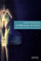 Couverture du livre « La mécanique des fluides » de Lidia Yuknavitch aux éditions Denoel