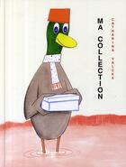 Couverture du livre « Ma collection » de Catharina Valckx aux éditions Ecole Des Loisirs