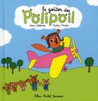 Couverture du livre « Le goûter des Polipoil » de Pauline Martin et Astrid Desbordes aux éditions Albin Michel