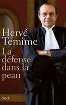 Couverture du livre « La défense dans la peau » de Herve Temime aux éditions Stock