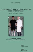 Couverture du livre « Leurs victoires t.2 ; les personnes handicapées moteurs et de petites taille » de Gilberte Imberty aux éditions L'harmattan