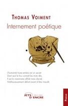 Couverture du livre « Internement poétique » de Thomas Voiment aux éditions Jets D'encre