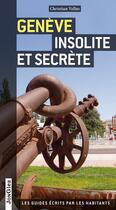 Couverture du livre « Genève insolite et secrète » de  aux éditions Jonglez