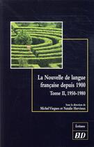 Couverture du livre « La nouvelle de langue francaise depuis 1900. tome 2 » de Viegnes M. aux éditions Pu De Dijon